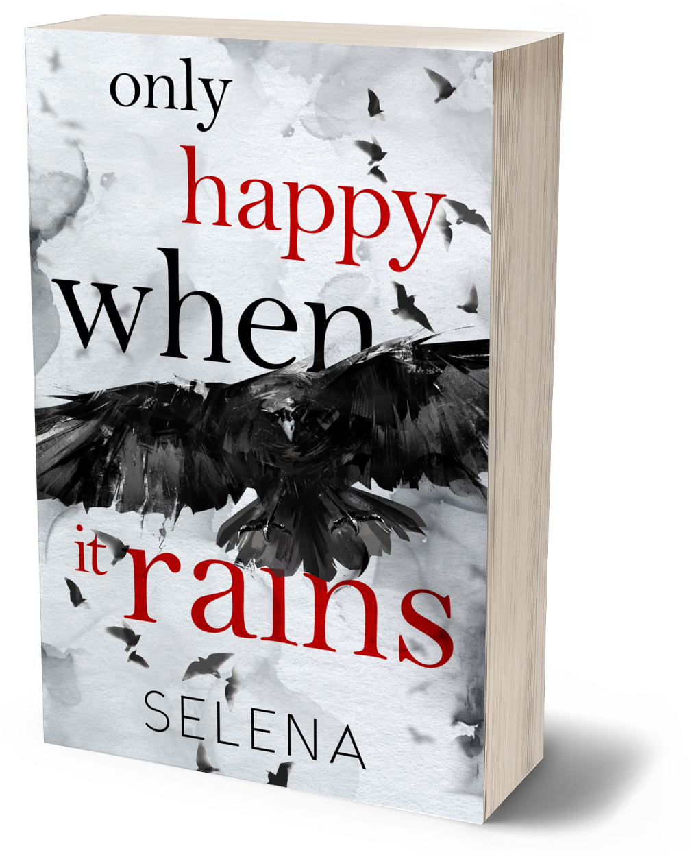 Only Happy When it Rains