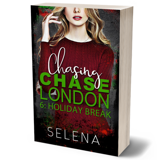 Chasing Chase London Part Six: Holiday Break