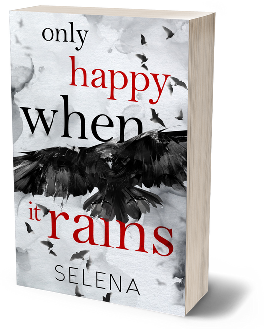 Only Happy When it Rains